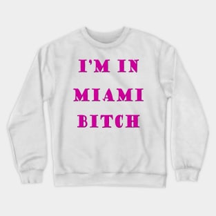 Miami Crewneck Sweatshirt